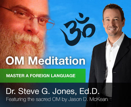 Master a Foreign Language  - OM Meditation