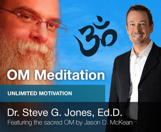 Unlimited Motivation  - OM Meditation