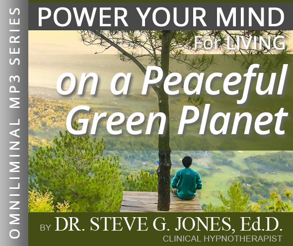 Living on a Peaceful Green Planet - Omniliminal