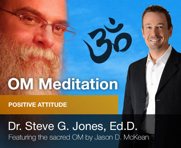 Positive Attitude  - OM Meditation