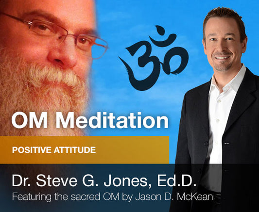 Positive Attitude  - OM Meditation