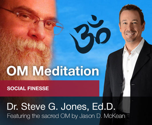 Social Finesse  - OM Meditation