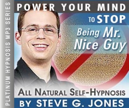 Stop Being Mr. Nice Guy - Platinum Hypnosis