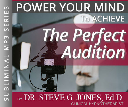Achieve the Perfect Audition - Subliminal