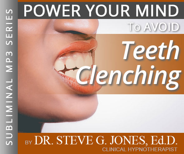 Teeth Clenching - Subliminal