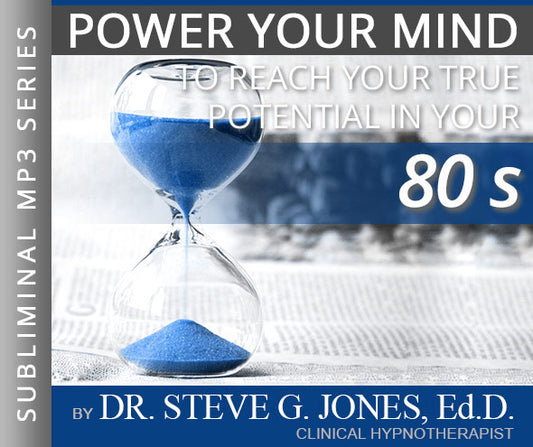 Reach Your True Potential: IN YOUR 80's - Subliminal