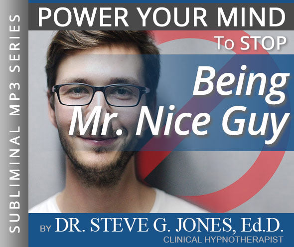 Stop Being Mr. Nice Guy - Subliminal